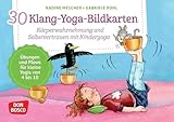 30 Klang-Yoga-Bildkarten: Körperwahrnehmung und Selbstvertrauen mit Kinderyoga. Übungen und Flows...