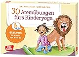 30 Atemübungen fürs Kinderyoga: Bildkarten für Kinder von 4 bis 10. Entspannung & Konzentration...